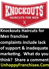 Knockouts Haircuts For Men Franchise Complaints Unhappy Franchisee