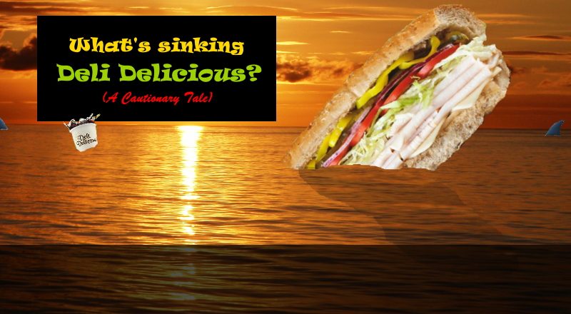 Deli Delicious Sinking