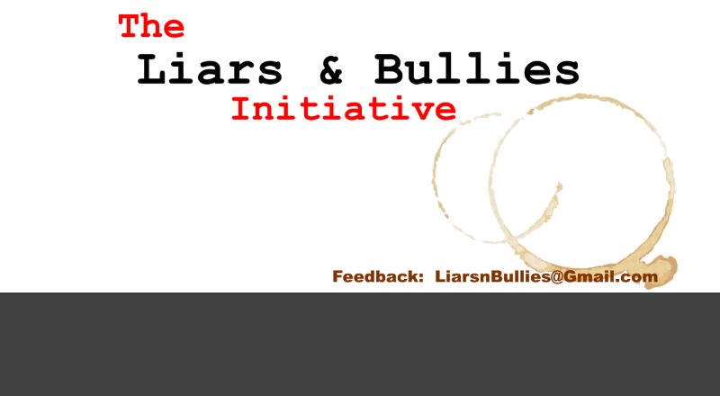 Liars & Bullies Initiative
